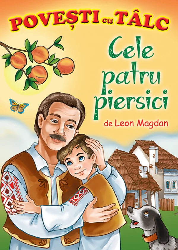 Cele patru piersici. Povesti cu talc