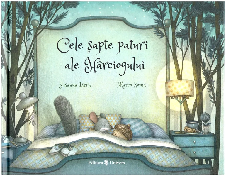 Cele sapte paturi ale harciogului - Susanna Isern, Marco Soma