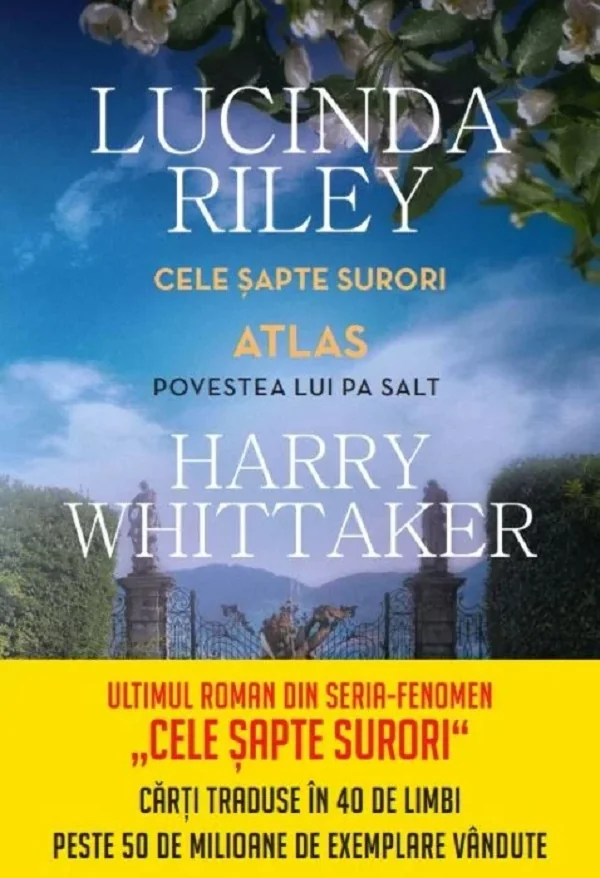 Cele sapte surori. Atlas. Povestea lui Pa Salt -  Lucinda Riley