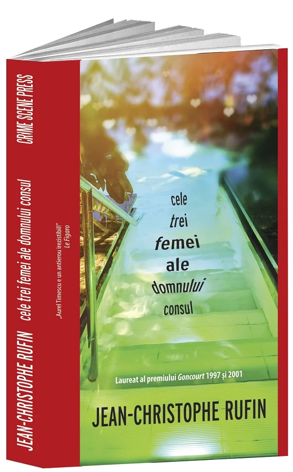 Cele trei femei ale domnului consul - Jean-Christophe Rufin