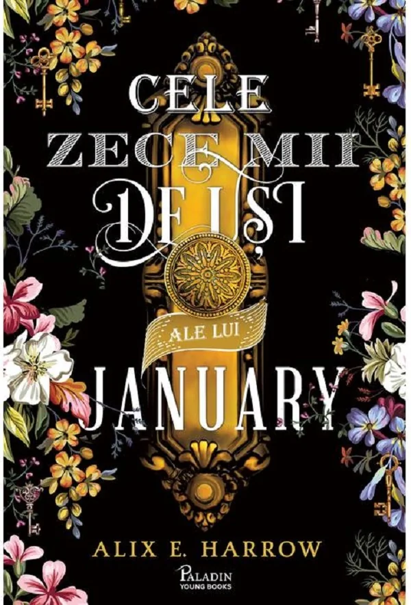 Cele zece mii de usi ale lui January - Alix. E. Harrow