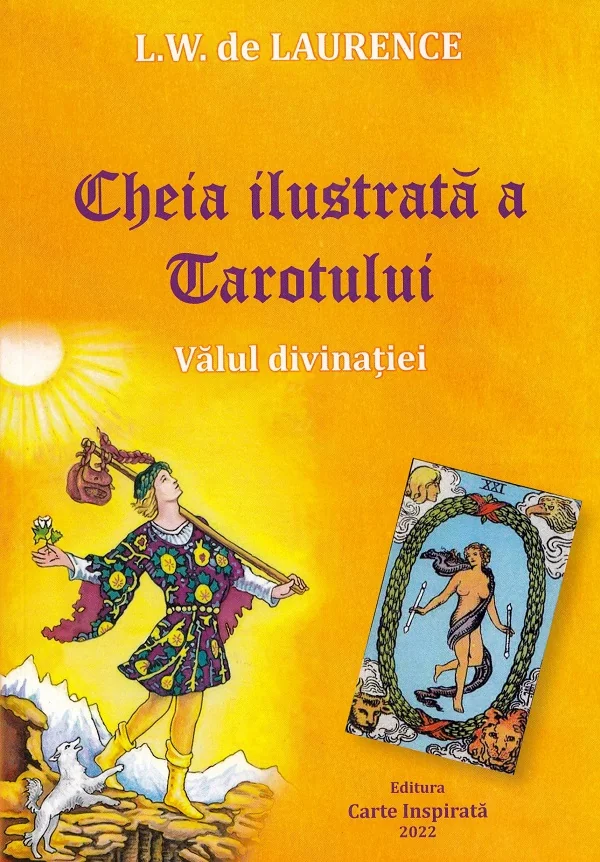 Cheia ilustrata a Tarotului. Valul divinatiei
