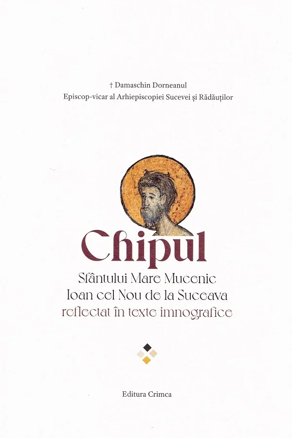 Chipul Sfantului Mare Mucenic Ioan cel Nou de la Suceava reflectat in texte imnografice