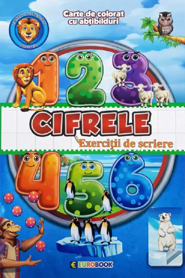 Cifrele: Exercitii de scriere. Carte de colorat cu abtibilduri