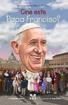Cine este Papa Francisc?