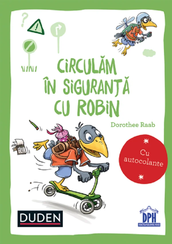Circulam in siguranta cu Robin. Duden