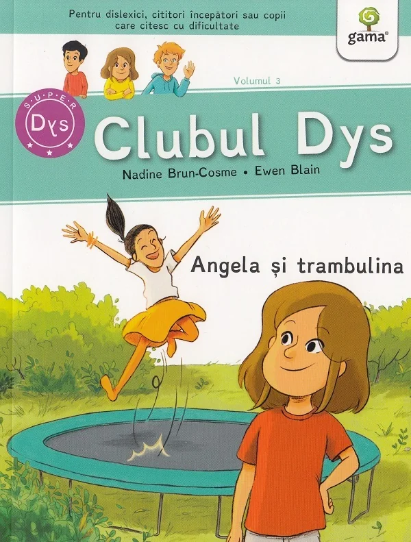 Clubul Dys. Angela si trambulina - Nadine Brun-Cosme