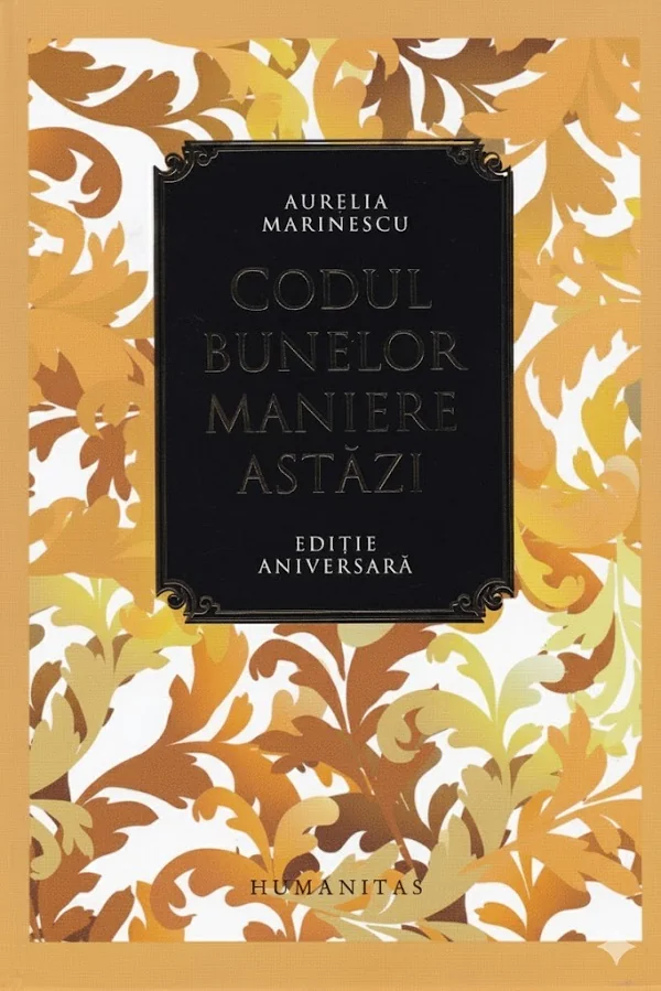 Codul bunelor maniere astazi Ed.2025