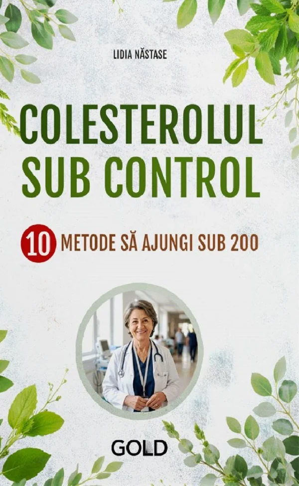 Colesterolul sub control. 10 metode sa ajungi sub 200