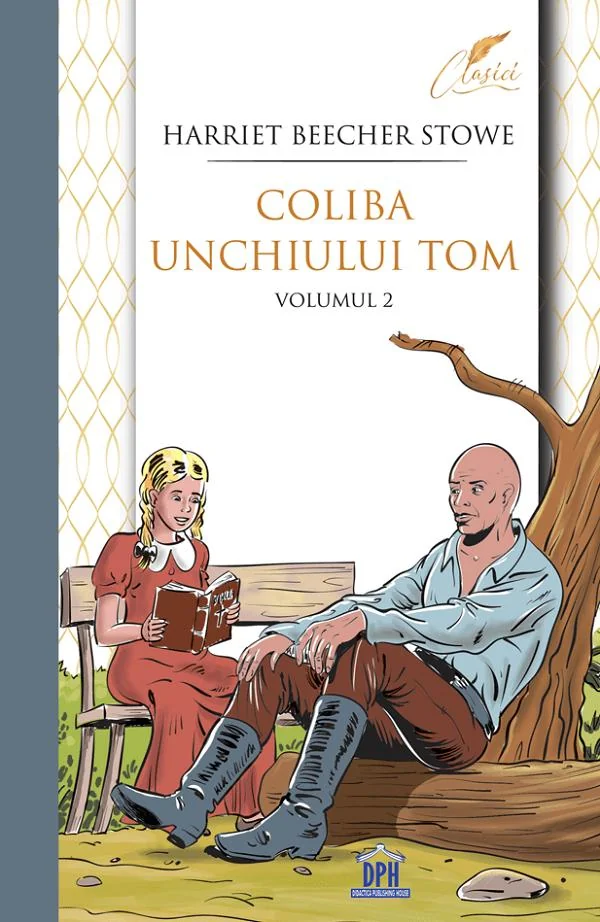 Coliba unchiului Tom Vol.2