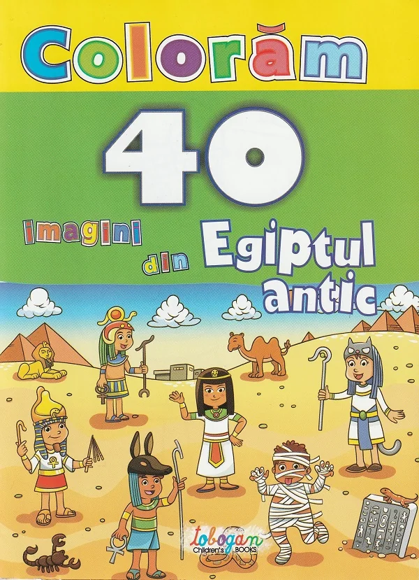 Coloram 40 imagini. Egiptul antic
