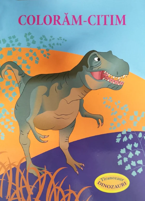 Coloram-citim: Tiranozaur. Dinozauri