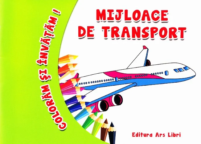 Coloram si invatam! - Mijloace de transport