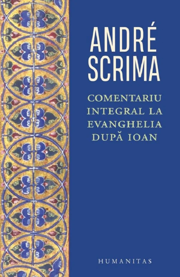 Comentariu integral la Evanghelia dupa Ioan