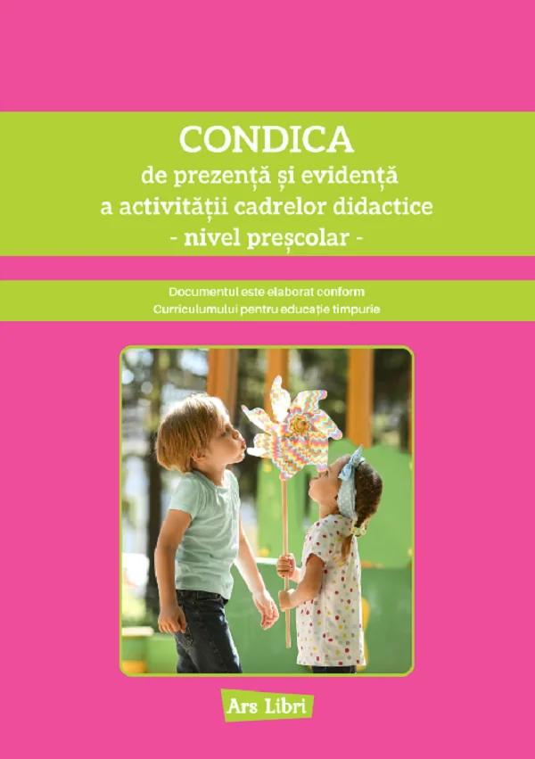 Condica de prezenta si evidenta. Nivel prescolar