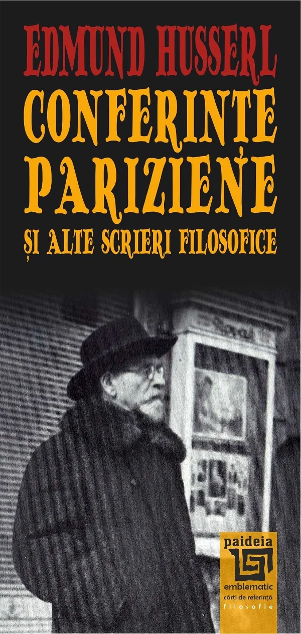 Conferinte pariziene si alte scrieri filosofice