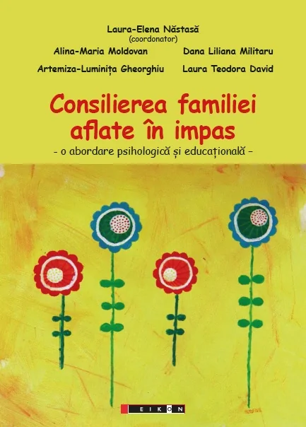 Consilierea familiei aflate in impas - Coord. Laura-Elena Nastasa