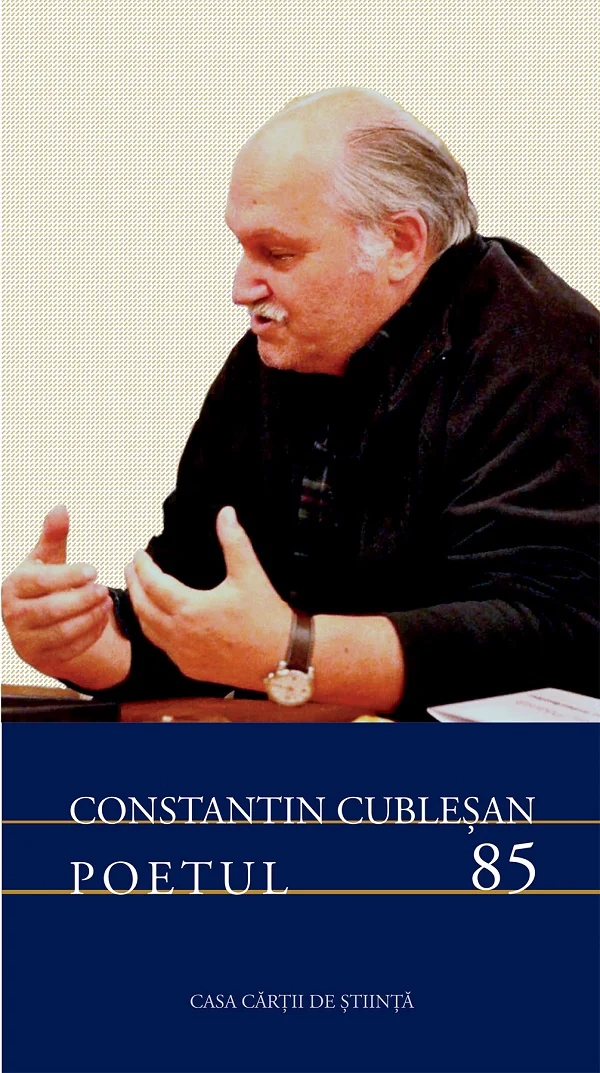 Constantin Cublesan. Poetul 85