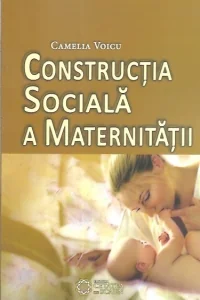 Constructia Sociala A Maternitatii