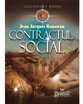 Contractul social - Jean Jacques Rousseau