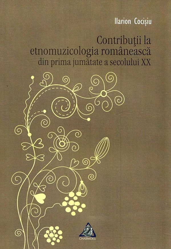 Contributii la etnomuzicologia romaneasca din prima jumatate a secolului XX