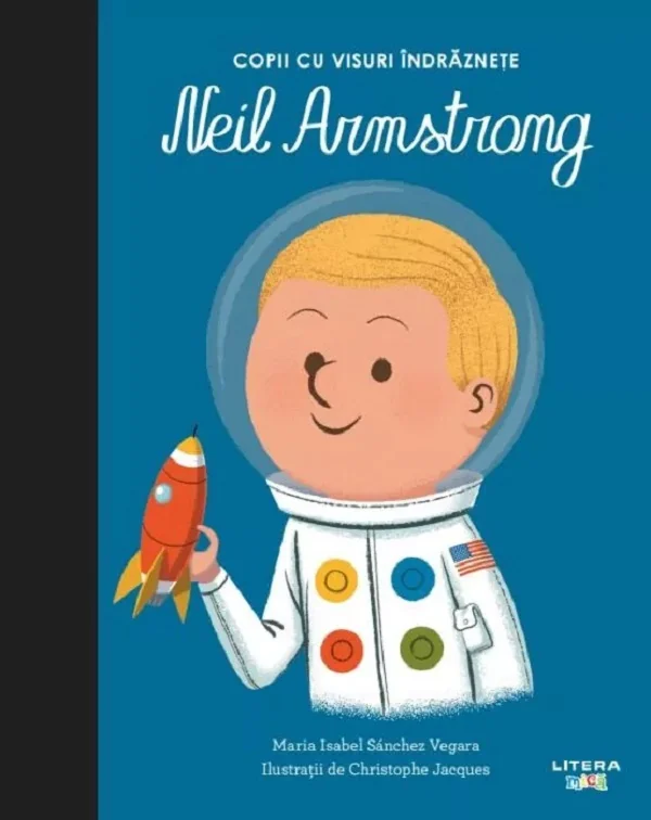 Copii cu visuri indraznete: Neil Armstrong