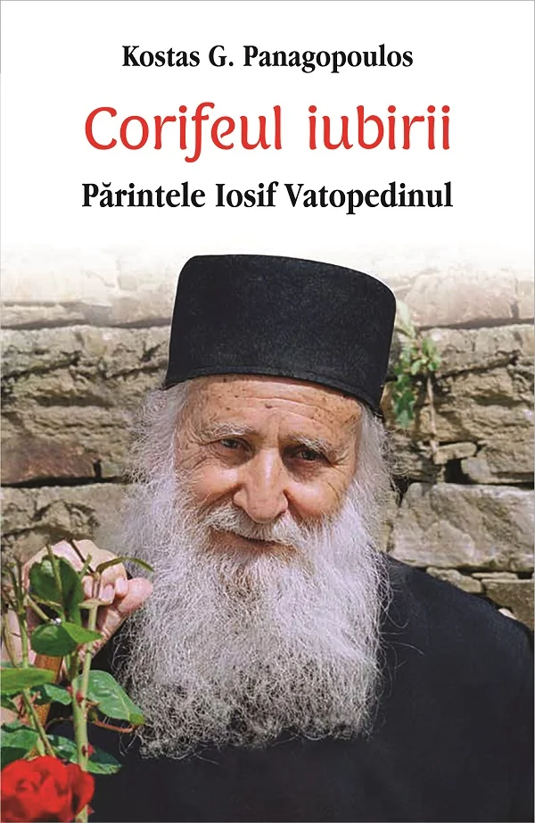 Corifeul iubirii. Parintele Iosif Vatopedinul