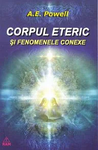 Corpul eteric si fenomenele conexe