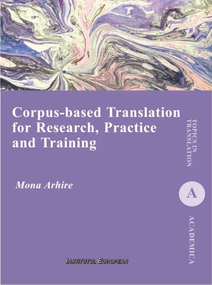 Corpus-based translation for research, practice and training