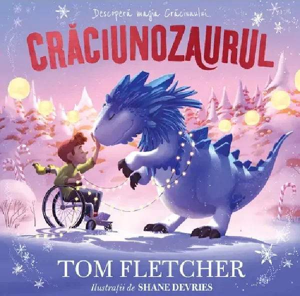 Craciunozaurul - Tom Fletcher, Shane Devries