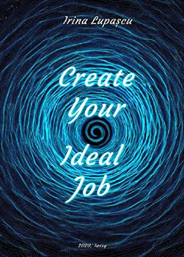 Create Your Ideal Job