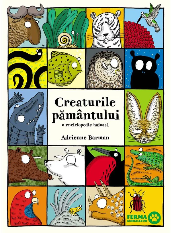 Creaturile pamantului. O enciclopedia haioasa