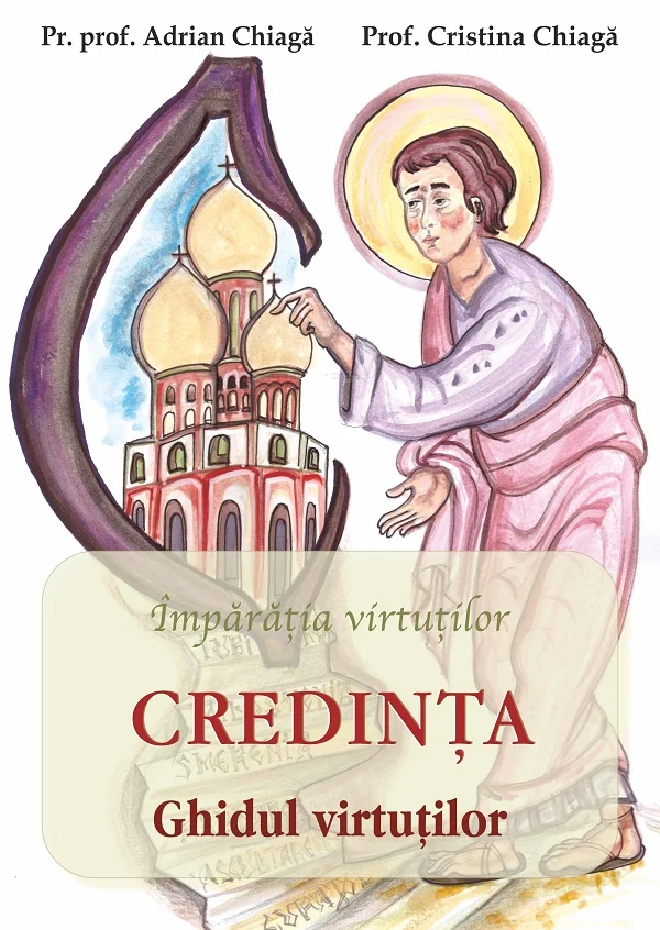 Credinta: ghidul virtutilor