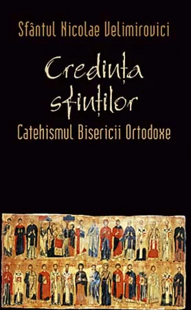 Credinta sfintilor - Nicolae Velimirovici