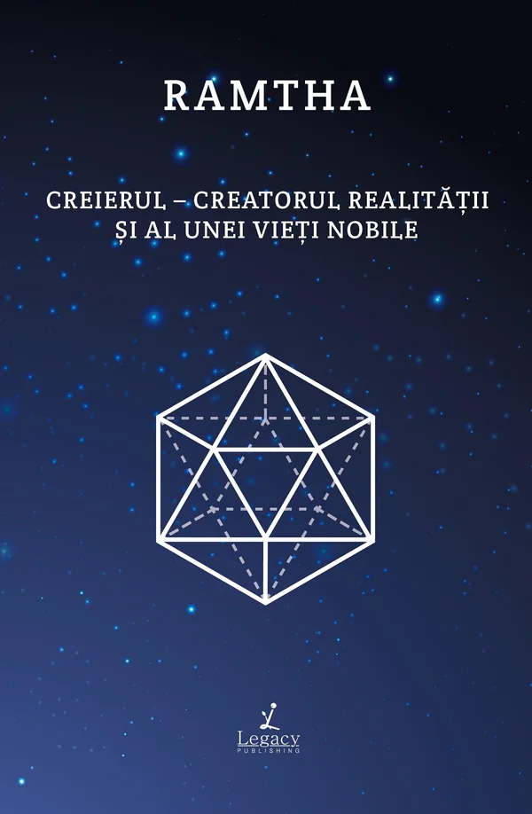 Creierul. Creatorul realitatii si al unei vieti nobile