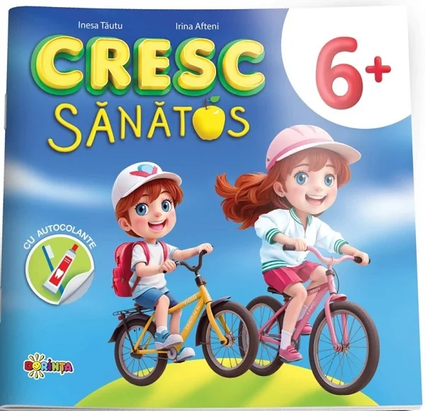 Cresc sanatos. Carte cu autocolante 6 ani+  - Inesa Tautu, Olga Timcov