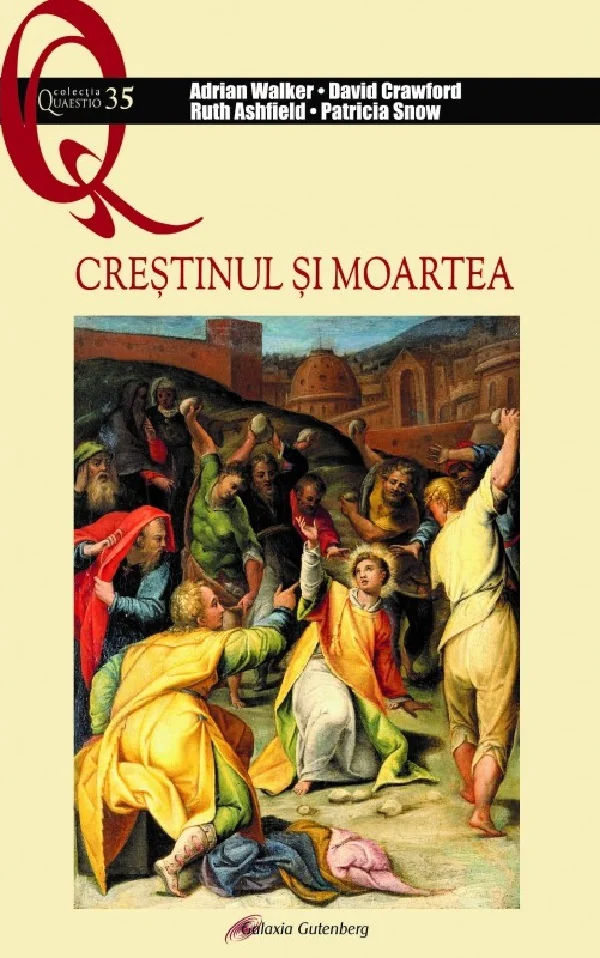 Crestinul si moartea - Adrian Walker, David Crawford, Ruth Ashfield, Patricia Snow