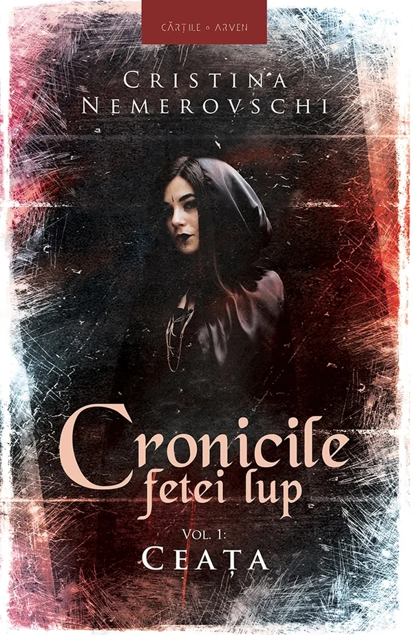 Cronicile fetei lup. Vol.1. Ceata