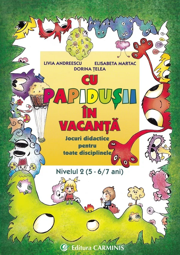 Cu Papidusii in vacanta. Nivelul 2 - Livia Andreescu, Elisabeta Martac, Dorina Telea