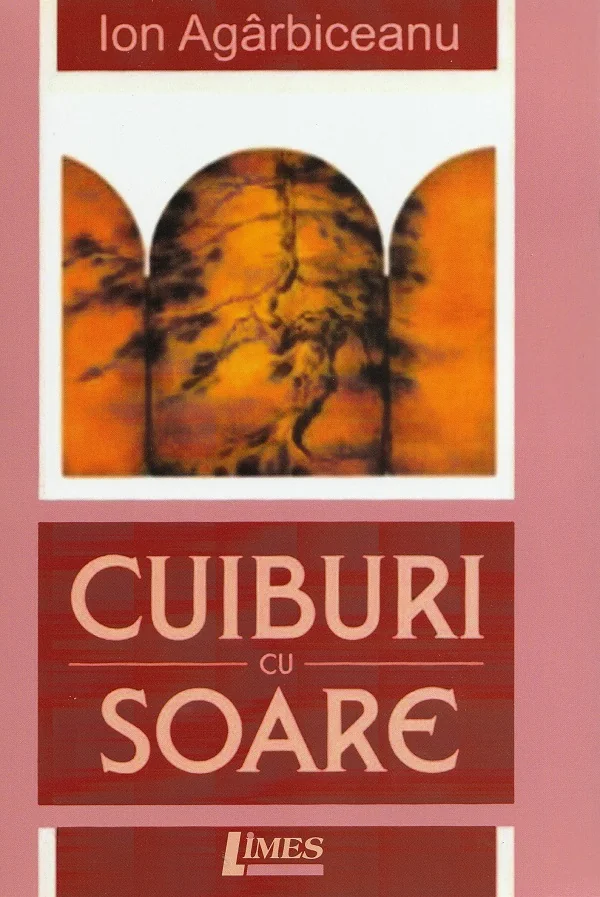 Cuiburi cu soare - Ion  Agarbiceanu