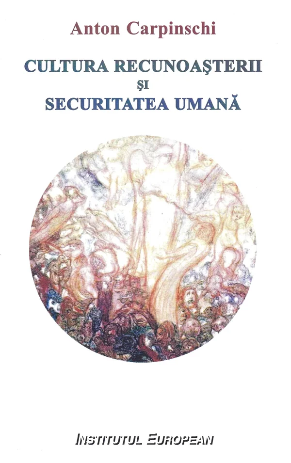 Cultura recunoasterii si securitatea umana
