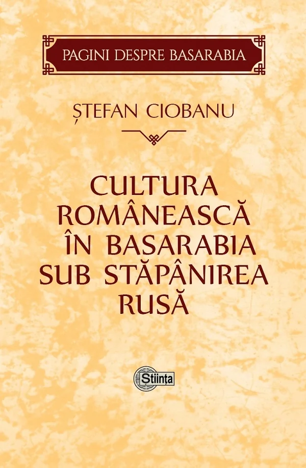 Cultura romaneasca in Basarabia sub stapanirea rusa