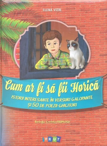 Cum ar fi sa fii Horica