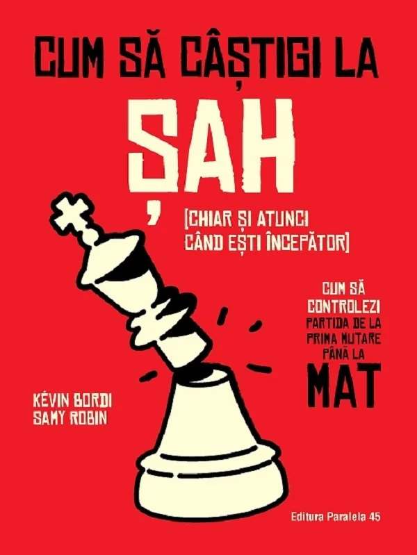 Cum sa castigi la sah - Samy Robin, Kevin Bordi