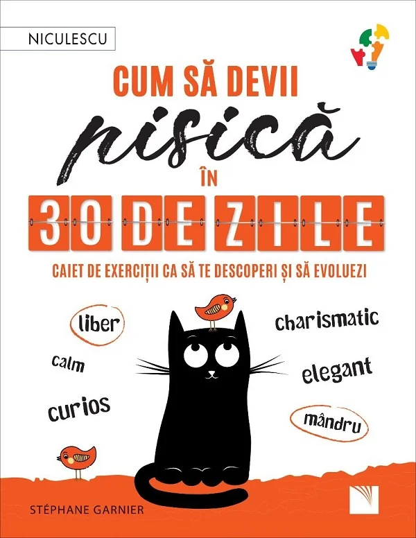 Cum sa devii pisica in 30 de zile