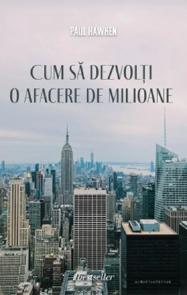 Cum sa dezvolti o afacere de milioane