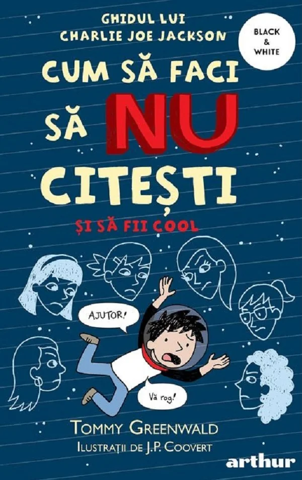 Cum sa faci sa NU citesti si sa fii cool: Ghidul lui Charlie Joe Jackson. Seria Cum sa faci sa NU citesti Vol.5