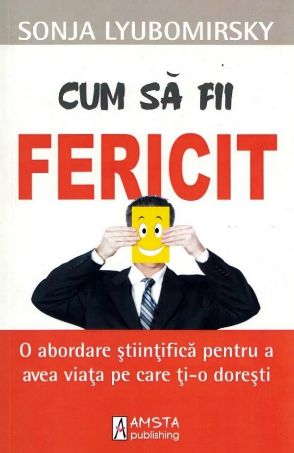 Cum sa fii fericit