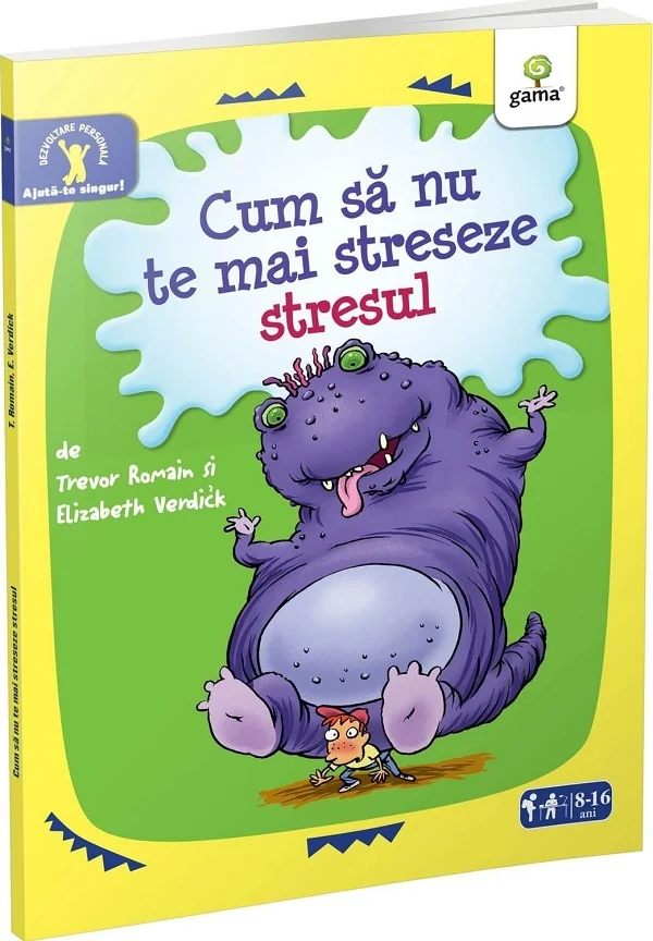 Cum sa nu te mai streseze stresul - Trevor Romain, Elizabeth Verdick