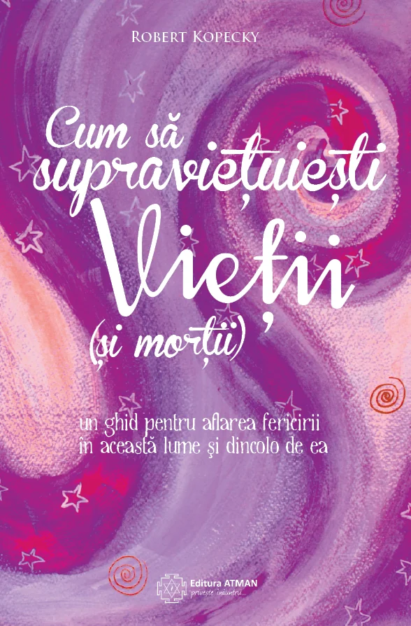 Cum Sa Supravietuiesti Vietii (Si Mortii)